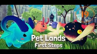 19  DECOUVERTE DU JEU PET LANDS FIRST STEPS SUR PC [upl. by Airda985]