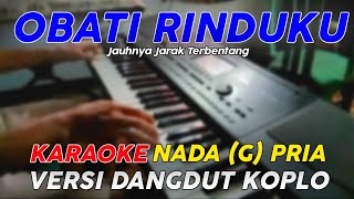 Obati Rinduku  Karaoke Nada Pria  Versi Dangdut Koplo [upl. by Siclari]