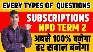 Subscriptions  NPO  All Types of Questions Easily Explained  Class 12th Accounts Term 2 [upl. by Negroj609]