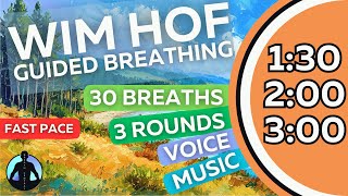 WIM HOF Guided Breathing Meditation  30 Breaths 3 Rounds Fast Pace  Up to 300min [upl. by Lona441]