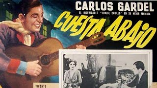 Película CUESTA ABAJO  1934  Film de Carlos Gardel  con Mona Maris [upl. by Intyrb]