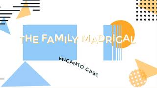 The Family Madrigal  Karaoke  Encanto Cast [upl. by Akcirahs]