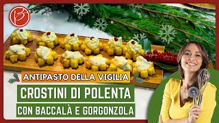 Crostini di polenta al baccalà e al gorgonzola  Benedetta Parodi Official [upl. by Georgianna]