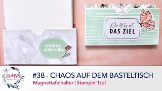 SUper Samstag Video Hop 38 – Chaos auf dem Basteltisch  Magnettafelhalter  Stampin’ Up [upl. by Duester]