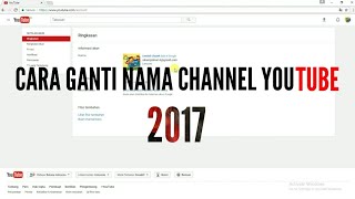 Cara ganti nama channel youtube 2017 [upl. by Adnelg]