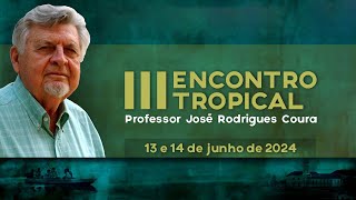 III Encontro Tropical Professor José Rodrigues Coura [upl. by Akela]