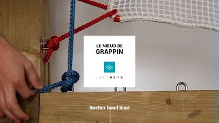 Tuto réalisez un Noeud de grappin  anchor bend knot  LoftNets [upl. by Loggia442]