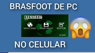 Brasfoot de pc no celular  Tutorial [upl. by Placidia]