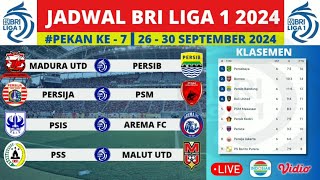 Jadwal Liga 1 2024 Pekan Ke 7  Persija vs PSM  PSIS vs Arema Fc  BRI Liga 1 2024 [upl. by Bryner]