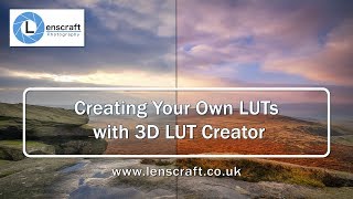 Creating Your Own LUTs with 3D LUT Creator [upl. by Janifer]