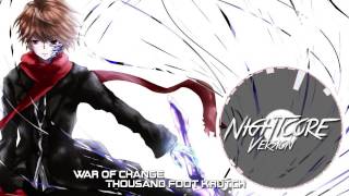 Nightcore  War Of Change [upl. by Nedroj543]