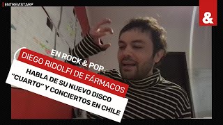 EntrevistaRP Diego Ridolfi de Fármacos habla de su nuevo disco quotCuartoquot y conciertos en Chile [upl. by Talanian]