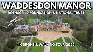 Waddesdon Manor  Rothschild Family Home amp National Trust Property  4K Drone amp Walking Tour 2023 [upl. by Lered990]