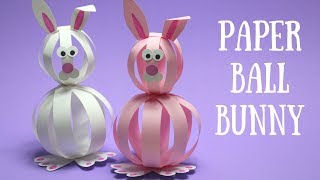 Paper Ball Bunny  Easy Easter Crafts for Kids [upl. by Maupin]