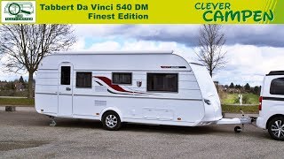 Tabbert Da Vinci 540 DM Finest Edition 2019 Ein guter Kauf  TestReview  Clever Campen [upl. by Laurance]