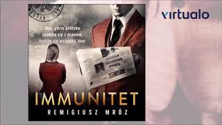 Remigiusz Mróz quotImmunitetquot audiobook Czyta Krzysztof Gosztyła [upl. by Giarla693]