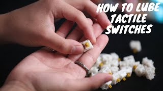 How To Lube Tactile Switches [upl. by Ahsetan]