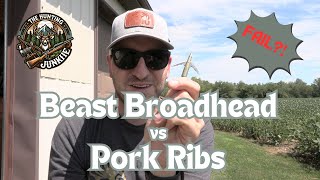 Bowmar Beast Broadhead vs Pork Ribs  FAIL [upl. by Flem]