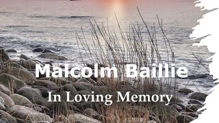 Malcolm Baillie Memorial Service [upl. by Dorcy983]