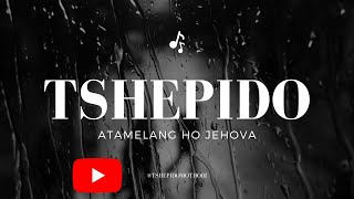 Tshepido Mothobi  Atamelang ho Jehova [upl. by Anoed]