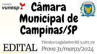 Edital da Câmara Municipal de CampinasSP  Técnico Legislativo  Vunesp [upl. by Parette]