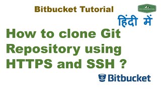 How to clone Bitbucket Repository using HTTPS and SSH   Clone Bitbucket Repository  Hindi [upl. by Swihart]