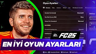 EA FC 25 EN İYİ OYUN AYARLARI VE TAKTİKLER  EA FC 25 FIFA 25 [upl. by Melquist]