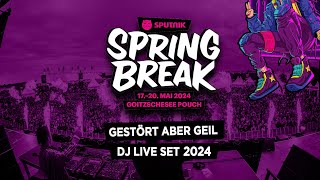 Gestört aber GeiL  Sputnik Spring Break 2024 DJ Live Set [upl. by Ancell]