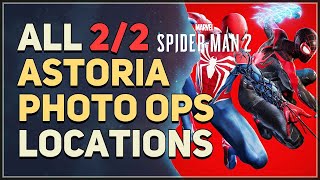 All Astoria Photo Ops Locations Spider Man 2 [upl. by Llemhar529]