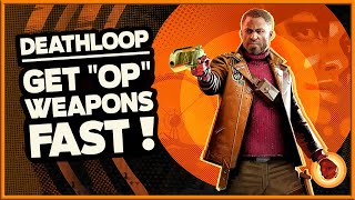 Deathloop  ADVANCED GAMEPLAY TIPS  Find Very Powerful Guns [upl. by Joung]