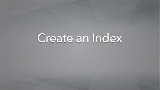 Create and Edit an Index [upl. by Ardnaxila]