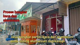 Harga jasa Bongkar partisi kaca dan aluminium  cara bongkar pintu sliding dan partisi kaca [upl. by Wichern]