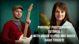 Godox V1 Pro and Nano Trigger Portrait Tutorial Step by Step [upl. by Eidoc]