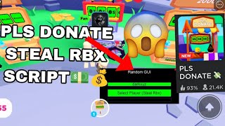 OP Pls Donate Roblox Script  Steal Rbx  NEW  Supports All Executor [upl. by Philbo]