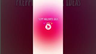 Preppy wallpaper ideas song preppy VioletHegwood651 [upl. by Veator856]