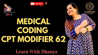 MODIFIER  62 learnwithdhanya medicalcoding medicalcodingtraining trending dubai cptmodifier [upl. by Ecnatsnok]