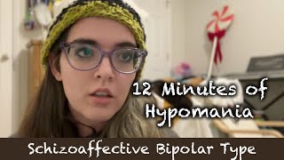 So I’m in Hypomania  Hypomanic Episode Caught on Camera [upl. by Ayel]