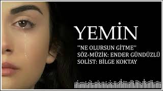 Yemin Dizi müziği  Ne Olursun Gitme [upl. by Neyugn]