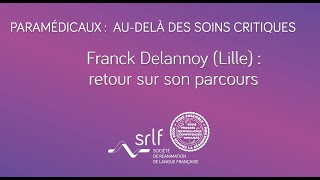 Franck Delannoy et son parcours paramédical [upl. by Deb]