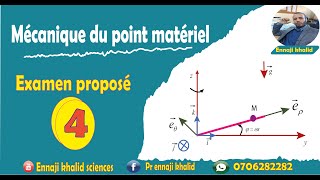 Examen proposé mécanique du point 4 [upl. by Mackenzie162]