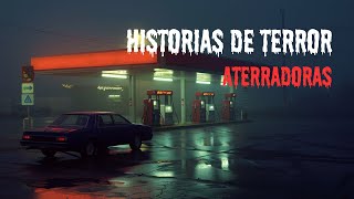 4 HISTORIAS DE TERROR REALMENTE ATERRADORAS [upl. by Ellered]