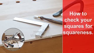 How to check your squares for squareness  most reliable and accurate method [upl. by Flieger]