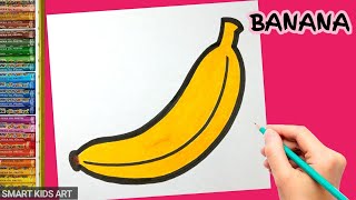 How To Draw Banana  Banana Drawing  Draw Smart [upl. by Fredella]