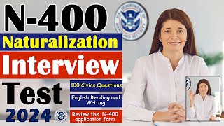 US Citizenship Interview amp TestN400 Naturalization Interview 2024QuestionsAnswers Practice [upl. by Boyd642]