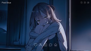 Let Her Go  Sad songs playlist for broken hearts  Depressing songs that will make you cry [upl. by Ppik]