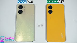 Vivo Y16 vs Oppo A17 Speed Test and Camera Comparison [upl. by Odla]