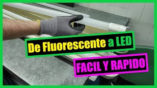 Cambiar tubo Fluorescente por LED  Muy Fácil y Rápido [upl. by Saxena]