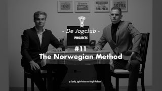 De Jogclub Projects 11  The Norwegian Method [upl. by Etnovaj40]