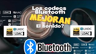 Codecs Bluetooth MEJORAN el SONIDO [upl. by Nahsor445]