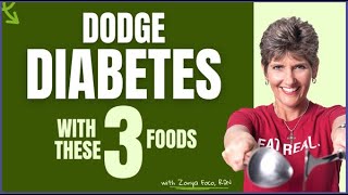 Dodging Diabetes with These 3 Foods [upl. by Arriat346]